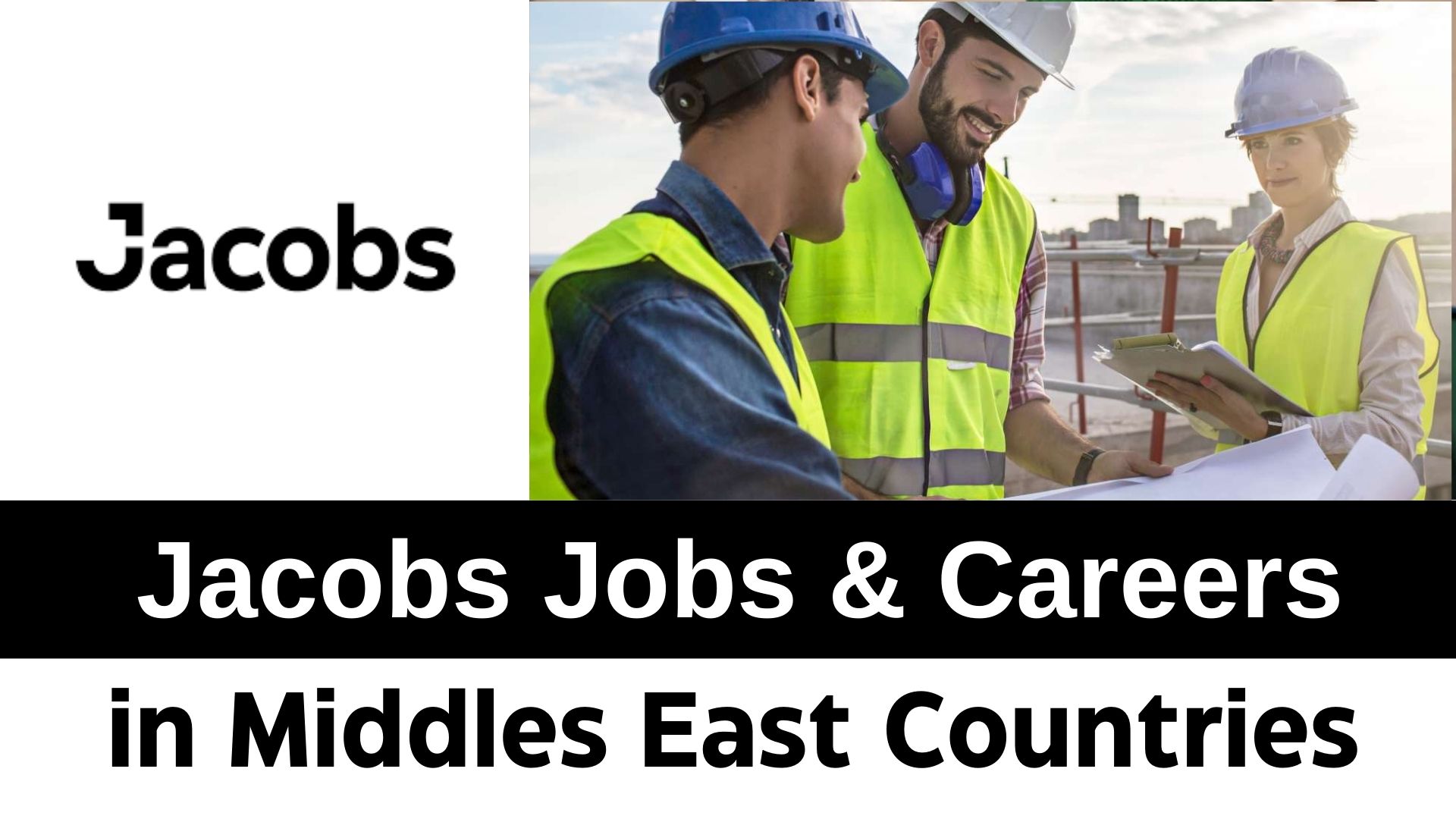 Jacobs Jobs & Careers in Middle East Countries