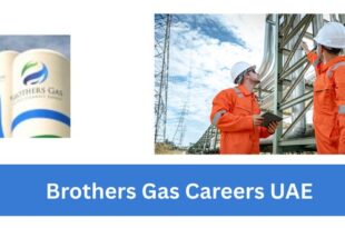 Brothers Gas Careers UAE 2026