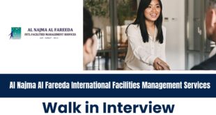 Al Najma Al Fareeda Walk in Interview in Dubai