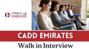 CADD Emirates Latest Walk in Interview in Dubai