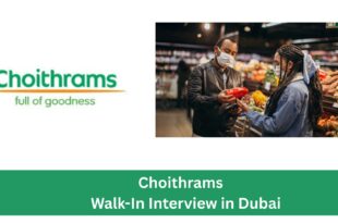 Choithrams Careers – Walk-In Interview in Dubai