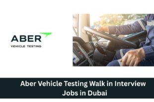 Aber Vehicle Testing Walk in Interview 2026 – Heavy Driver Jobs Dubai