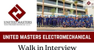 United Masters Electromechanical Careers Walk in Interview in Dubai