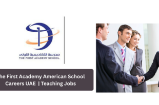 The First Academy American School Careers UAE 2026 | Teaching Jobs