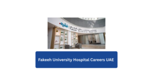 Fakeeh University Hospital Careers UAE 2026 | Latest Healthcare Jobs in Dubai