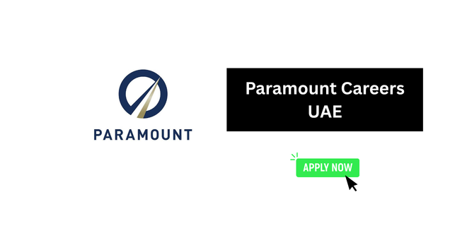 Paramount Careers UAE 2026 | UAE & Qatar Jobs