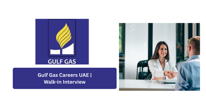Gulf Gas Walk-in Interview 2026 – LPG Gas System Division