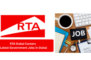 RTA Dubai Careers 2026: Latest Government Jobs in Dubai