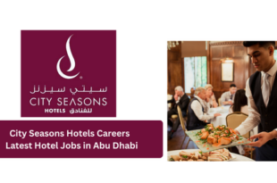 City Seasons Hotels Careers 2026: Latest Hotel Jobs in Abu Dhabi