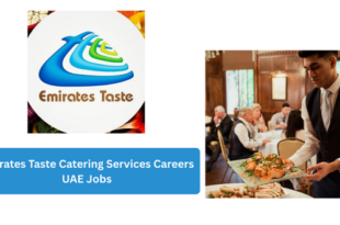 Emirates Taste Catering Services Careers 2026 | UAE Jobs