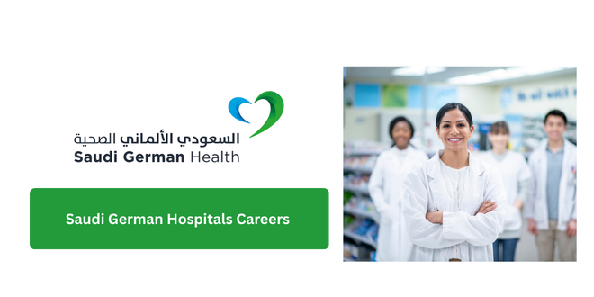 Saudi German Hospitals Careers UAE 2026: Latest Jobs & Apply