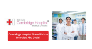 Cambridge Hospital Registered Nurse Walk-In Interview Abu Dhabi 2026