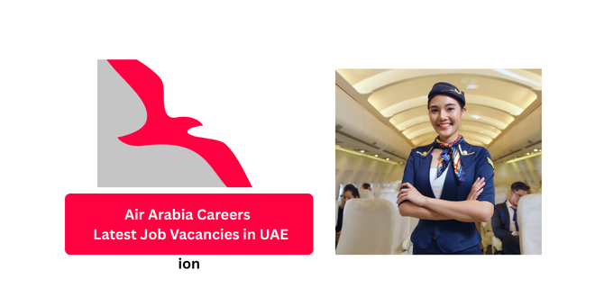 Air Arabia Careers 2026 – Latest Job Vacancies in UAE