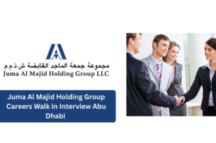 Juma Al Majid Holding Group Careers Walk in Interview Abu Dhabi