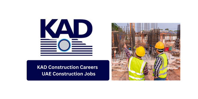 KAD Construction Careers 2026 | UAE Construction Jobs