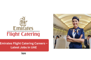 Emirates Flight Catering Careers – Latest Jobs in UAE