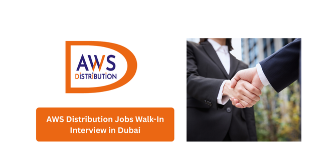 AWS Distribution Jobs Walk-In Interview in Dubai